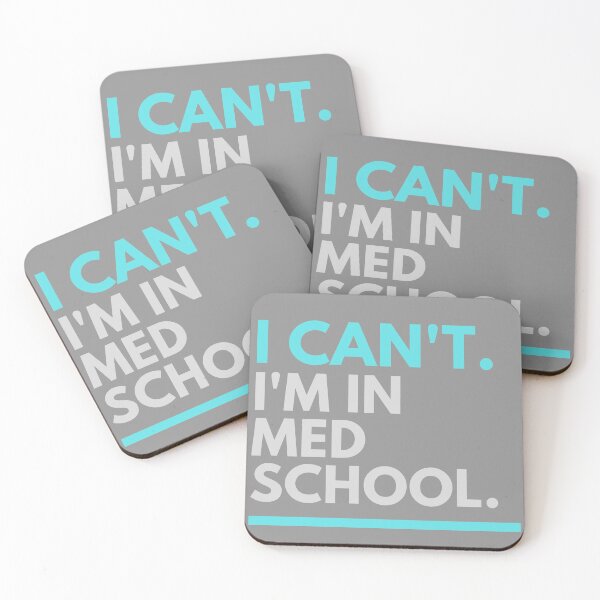 Item preview, i can't i'm in med school designed and sold by Tylerd9596.