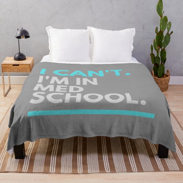 Item preview, i can't i'm in med school designed and sold by Tylerd9596.