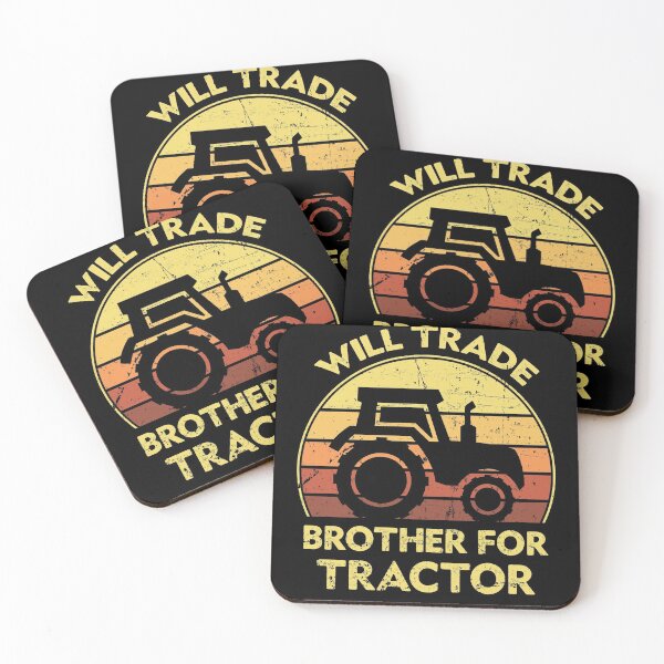Item preview, Will Trade Brother For Tractor designed and sold by sesa10.