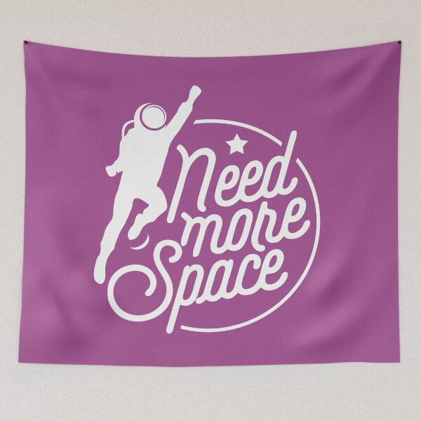 Item preview, I Need More Space designed and sold by ZodesignArt.