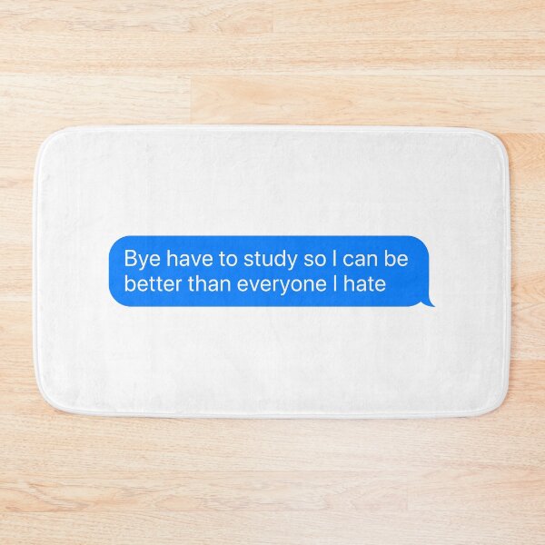 Item preview, bye have to study designed and sold by hibamouafak.