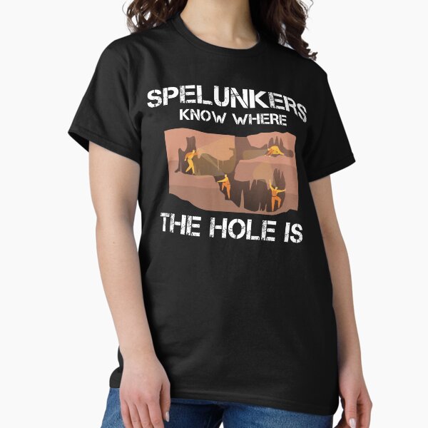 Item preview, Caving Spelunking Caves Funny Spelunker Caver Gift designed and sold by TastefulTees.