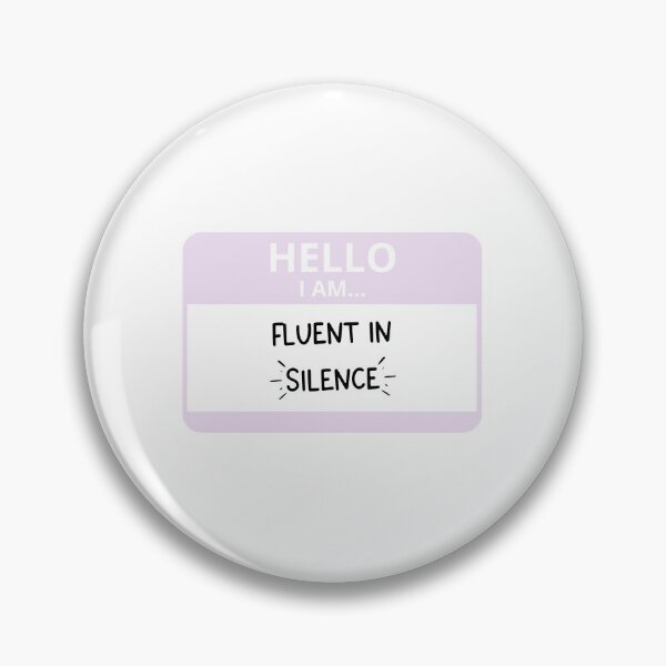 Item preview, Fluent In Silence Name Tag designed and sold by alwayselle.