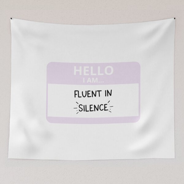 Item preview, Fluent In Silence Name Tag designed and sold by alwayselle.