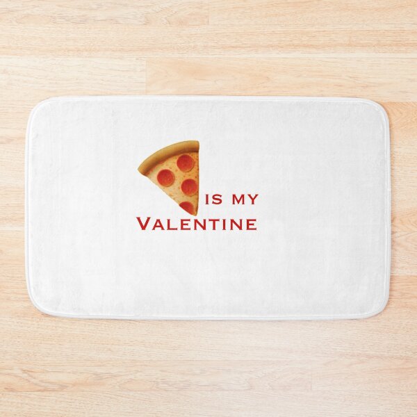 Item preview, Pizza is my Valentine design designed and sold by papaipapai198.
