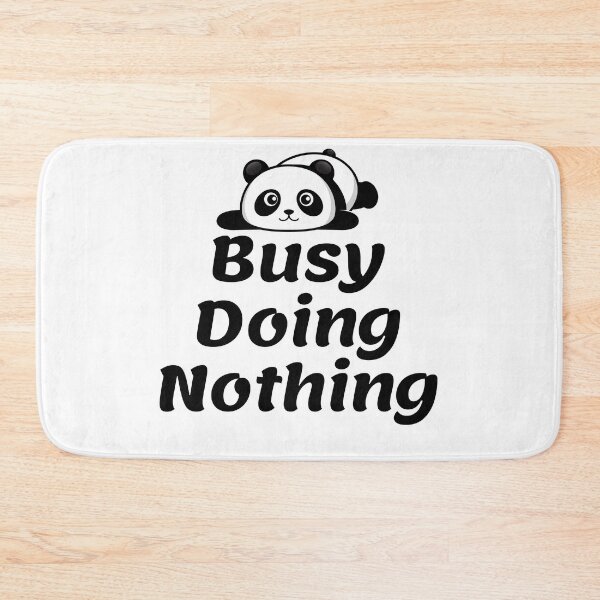 Item preview,  Busy Doing Nothing, Panda is lazy and funny  designed and sold by Bachirdz.