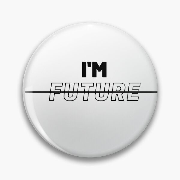 Item preview, I'M FUTURE designed and sold by A FEW ARTS.