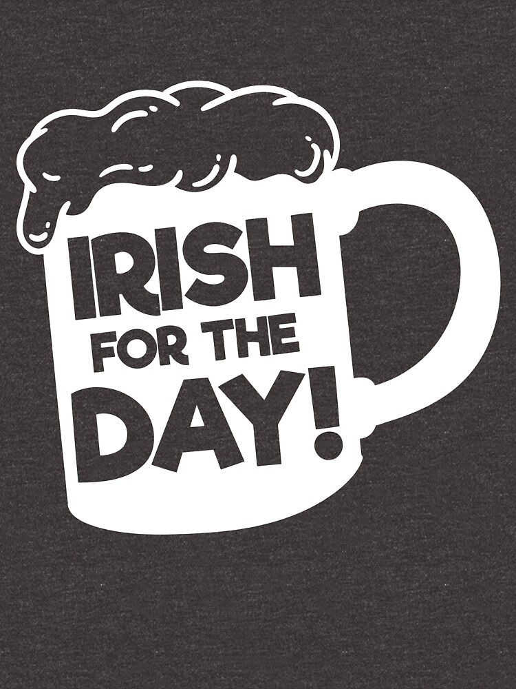 St Patrick S Day Paddy S Day St Patty S Day Irish For The Day Green Beer Paddy S Pub