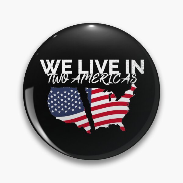 Item preview, WE LIVE IN TWO AMERICAS 25TH AMENDMENT NOW, IMPEACH TRUMP, ANTI TRUMP designed and sold by TheFirstOne.
