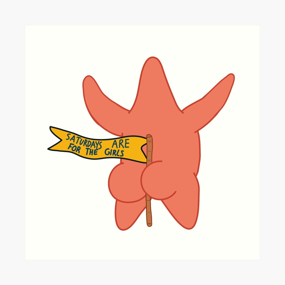 Saturdays are for the Girls Patrick Star Full Body