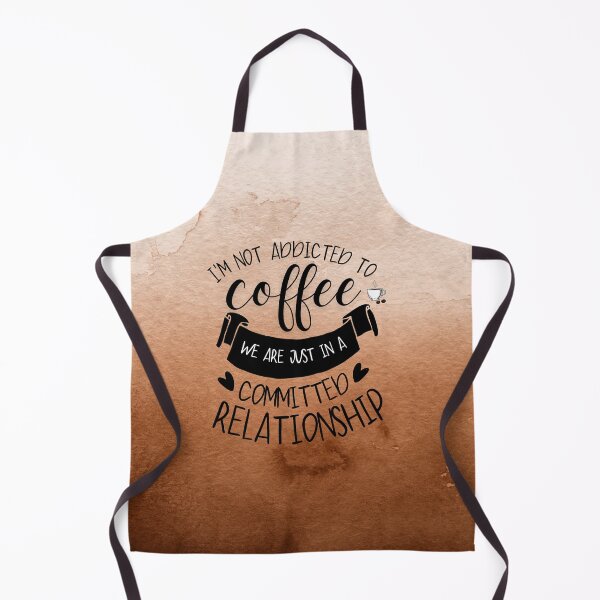 Item preview, I'm not addidcted to coffee we are just in a committed relationship designed and sold by EclairVanilla.