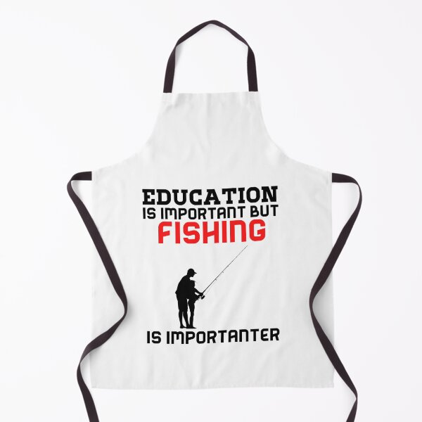 Item preview, Education Is Important But Fishing Is Importanter designed and sold by Tawfiktyson.