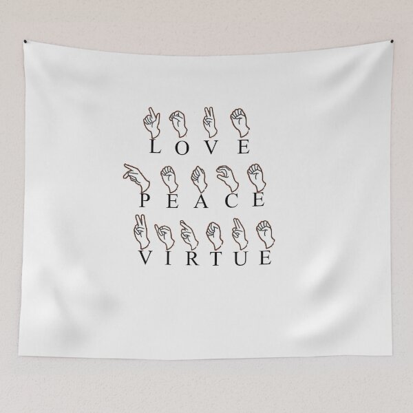 Item preview,  Peace Love Virtue, Hand Sign Language Teachers Interpreter designed and sold by HananDesign13.