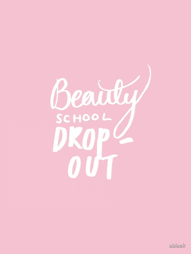 "Beauty School Dropout lettering" Photographic Print by abiaek Redbubble