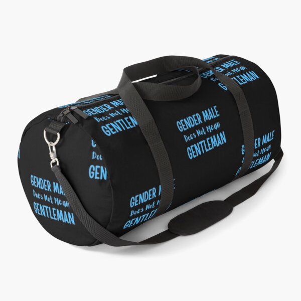 Item preview, GENDER MALE DOES NOT MEAN GENTLEMAN designed and sold by Awesome &  Affordable.
