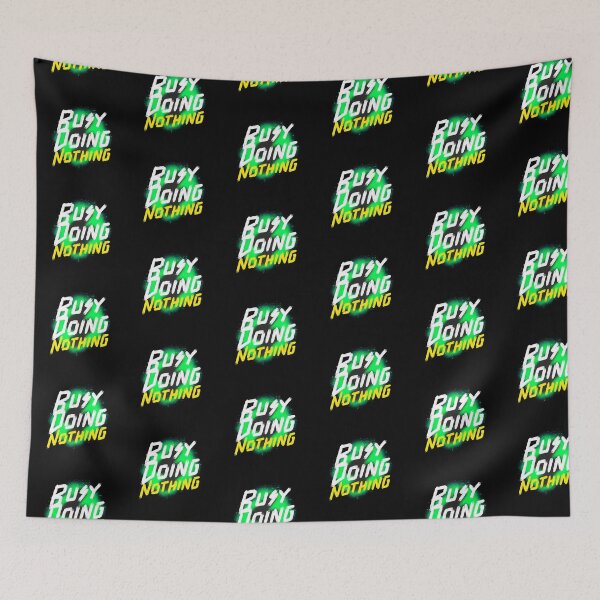 Item preview, Busy Doing Nothing designed and sold by Geostop.