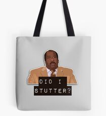 Habe ich gestottert? Tote Bag
