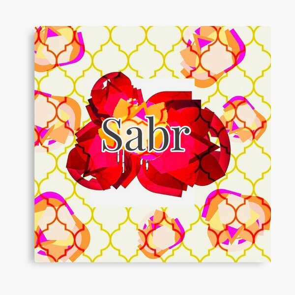 Sabr Canvas Prints for Sale | Redbubble