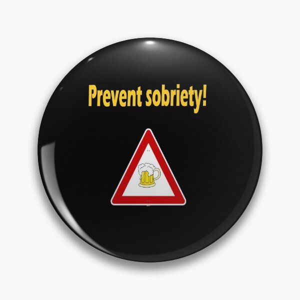 Item preview, Prevent sobriety designed and sold by NT99.
