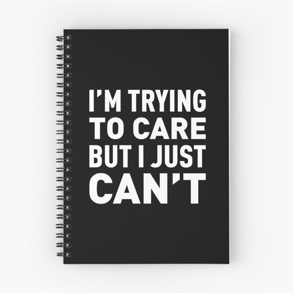 Item preview, I'm Trying To Care But I Just Can't - White designed and sold by FilipeFerreira.