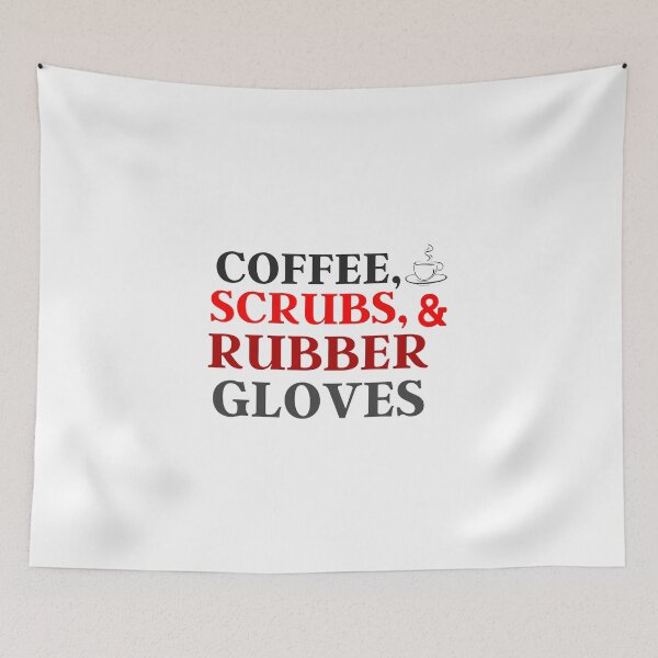 Item preview, Coffee Scrubs and Rubber Gloves,Cute Nurse,Nurse Graduation,Nursing Student,Gift for Nurse,Nurse,Cute Unisex designed and sold by BousboulaStorie.