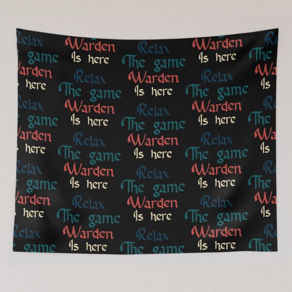 Item preview, Relax The Game Warden Is Here designed and sold by Aymanclothings.