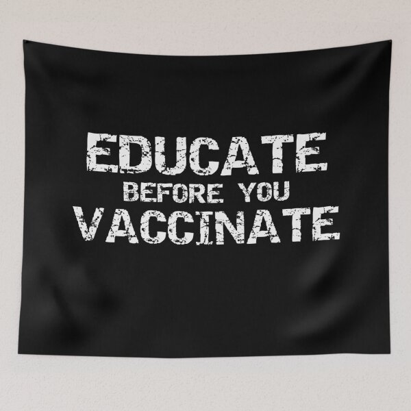 Item preview, Educate Before You Vaccinate (Dark Background) designed and sold by pbstylesetters.