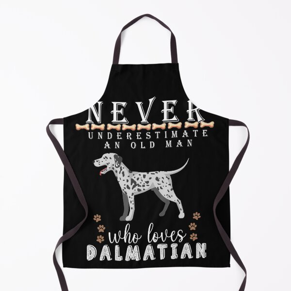 Item preview, Never underestimate an old man who loves Dalmatian designed and sold by . JustBeUnique ..