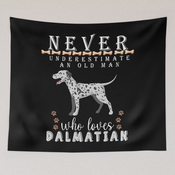 Item preview,   Never underestimate an old man who loves Dalmatian designed and sold by . JustBeUnique ..