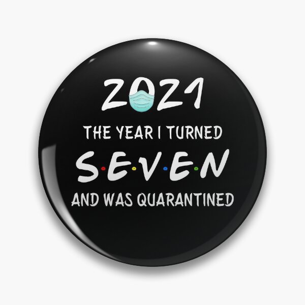 Item preview, 2021 I Turned 7 and was Quarantined Birthday 2021 kids designed and sold by AnimaLovers.