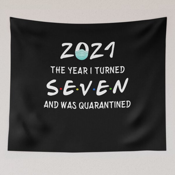 Item preview, 2021 I Turned 7 and was Quarantined Birthday 2021 kids designed and sold by AnimaLovers.