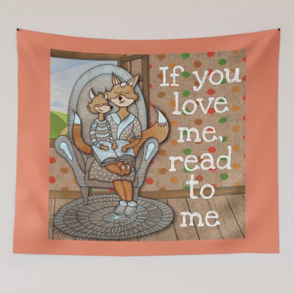 Item preview, If You Love Me, Read to Me designed and sold by Twittlefish.