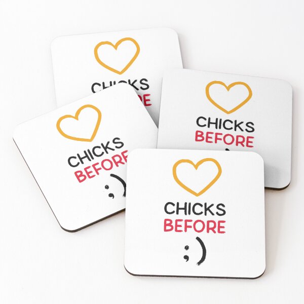 Item preview, Chicks Before ; ) designed and sold by FishWorldwide.