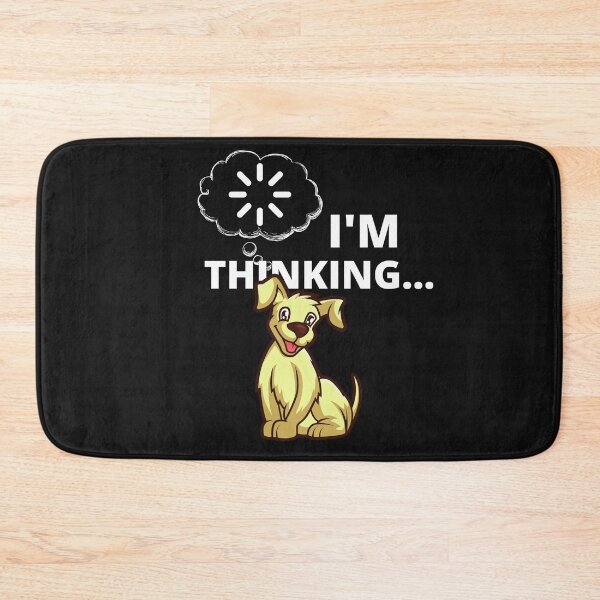 Item preview, Funny I'm Thinking Dog Novelty Gift designed and sold by Marathon-Runner.