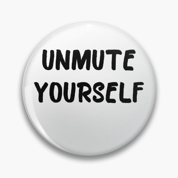 Item preview, Unmute Yourself - Funny Technology Phrase designed and sold by popculturechick.