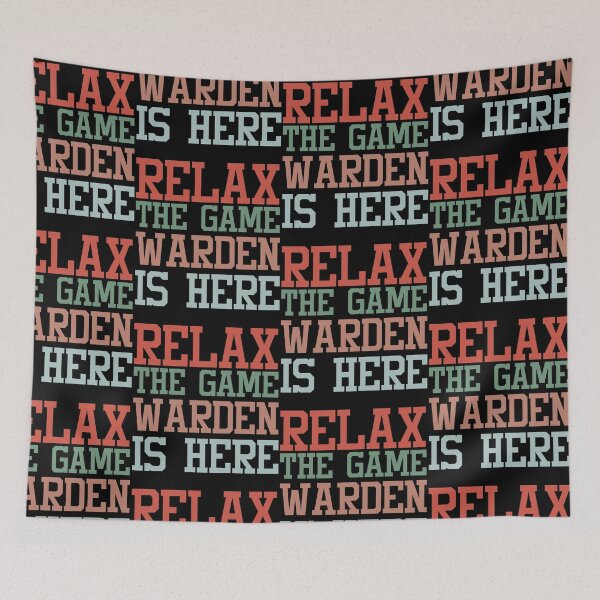 Item preview, Relax The Game Warden Is Here designed and sold by Aymanclothings.
