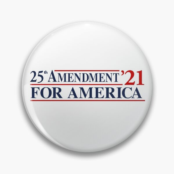 Item preview, 25th Amendment for America 2021 designed and sold by rhserra.