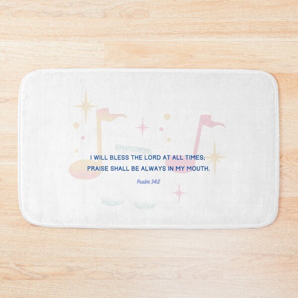 Item preview, Psalm 34:2 I will Bless the Lord at All Times designed and sold by sharefaith.