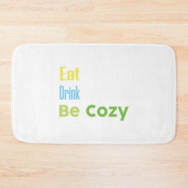 Item preview, Eat and Drink and Be Cozy designed and sold by magicos1.