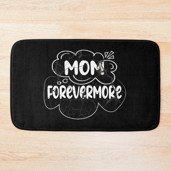 Item preview, mom forevermore, gift for mom, for her, mother’s day 2021, mom, designed and sold by oldiesdays  ★★★★★.