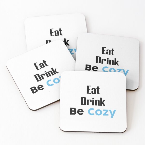 Item preview, Eat and Drink and Be Cozy designed and sold by magicos1.