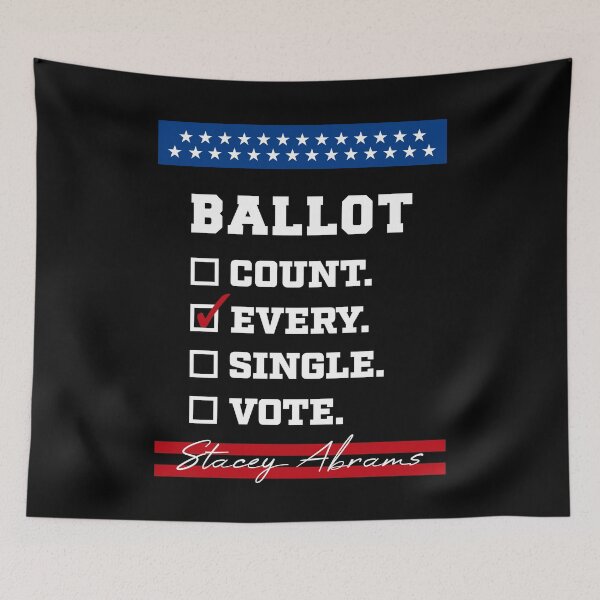 Item preview, Count Every Single Vote Stacey Abrams designed and sold by RandomStuffShop.