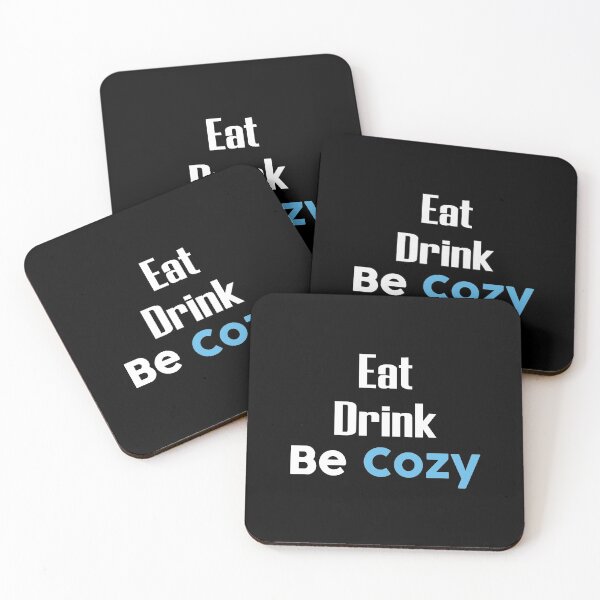 Item preview, Eat and Drink and Be Cozy designed and sold by magicos1.