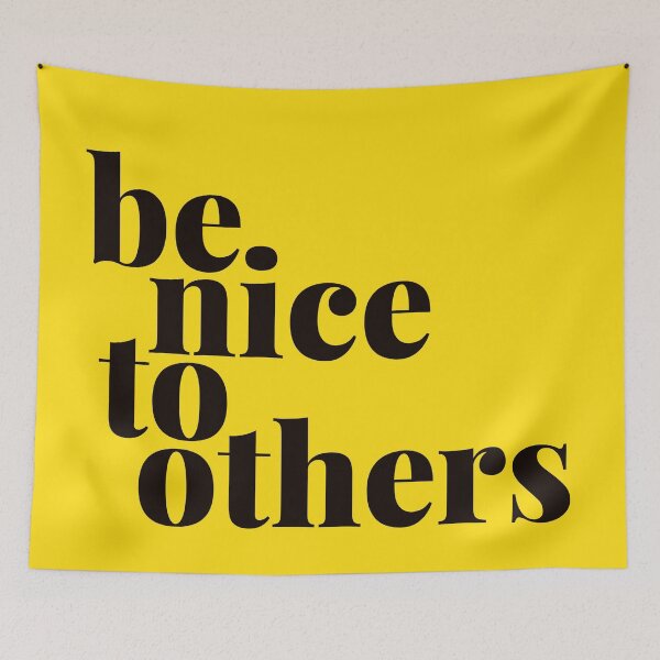 Item preview, Be Nice To Others designed and sold by EllinorPrints.