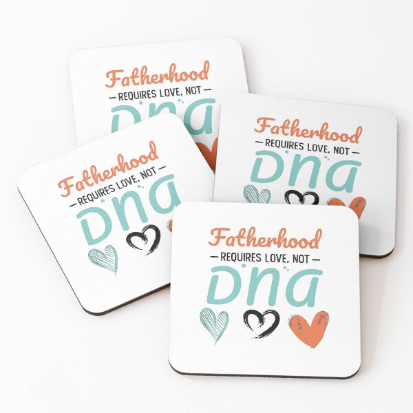 Item preview, Fatherhood Requires Love Not DNA - Motivational Kids Adoption Quotes designed and sold by Scratches Tees.