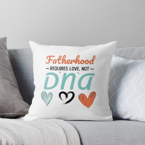 Item preview, Fatherhood Requires Love Not DNA - Motivational Kids Adoption Quotes designed and sold by Scratches Tees.