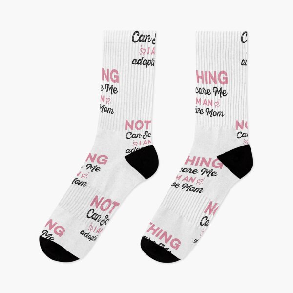 Item preview, Nothing Can Scare Me, I Am An Adoptive Mom - Funny Kids Adoption Sayings For Mothers designed and sold by Scratches Tees.