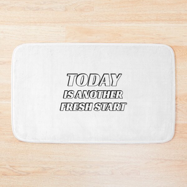 Item preview, Today Is Another Fresh Start designed and sold by Inspirationmotivation.