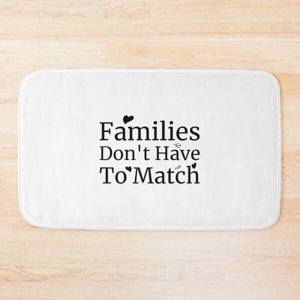 Item preview, Families Don't Have To Match - Positive Affirmation Sayings For Adopting a Kid designed and sold by Scratches Tees.