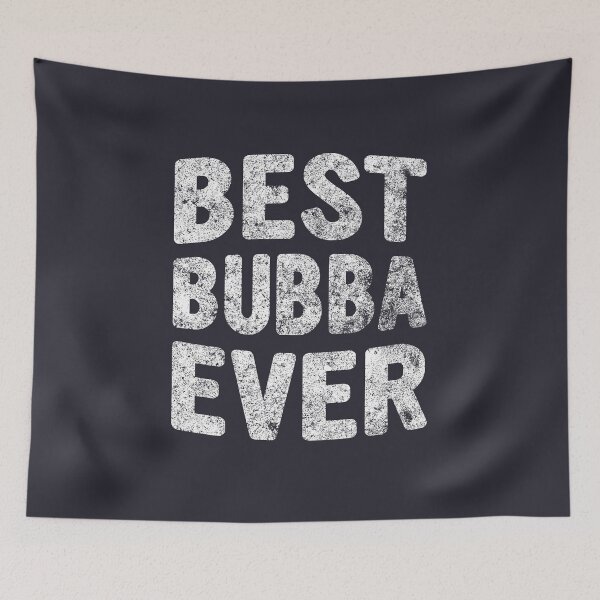 Item preview, Best Bubba Ever Shirt Funny Christmas Gift Father's Day designed and sold by KuznecovaDesign.